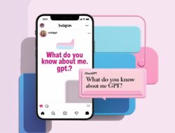 Tren “What You Know of Me ChatGPT” di Instagram: Cara Mudah Membuat dan Bergabung