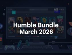 Humble Choice Maret 2026: Paket Game PC Bernilai Tinggi yang Layak Diperhatikan
